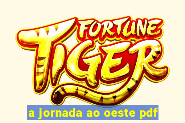 a jornada ao oeste pdf